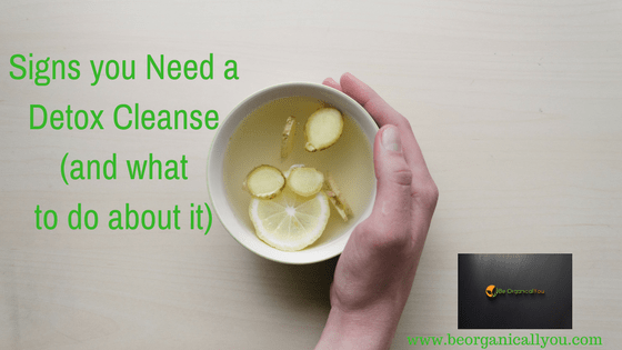 signs you need a detox